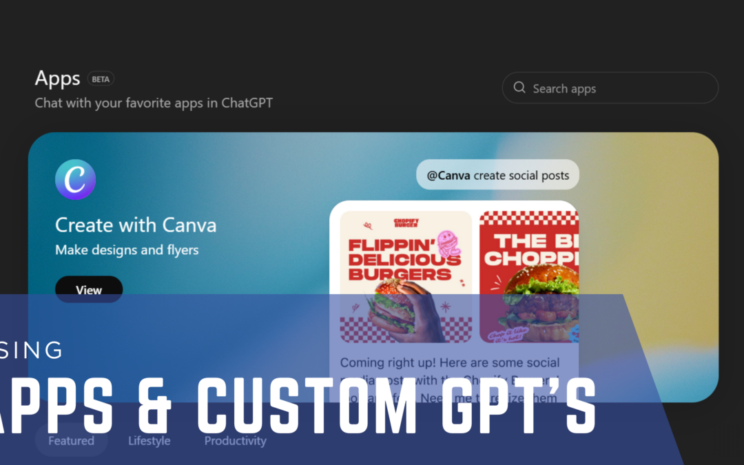 Using Apps and CustomGPT’s